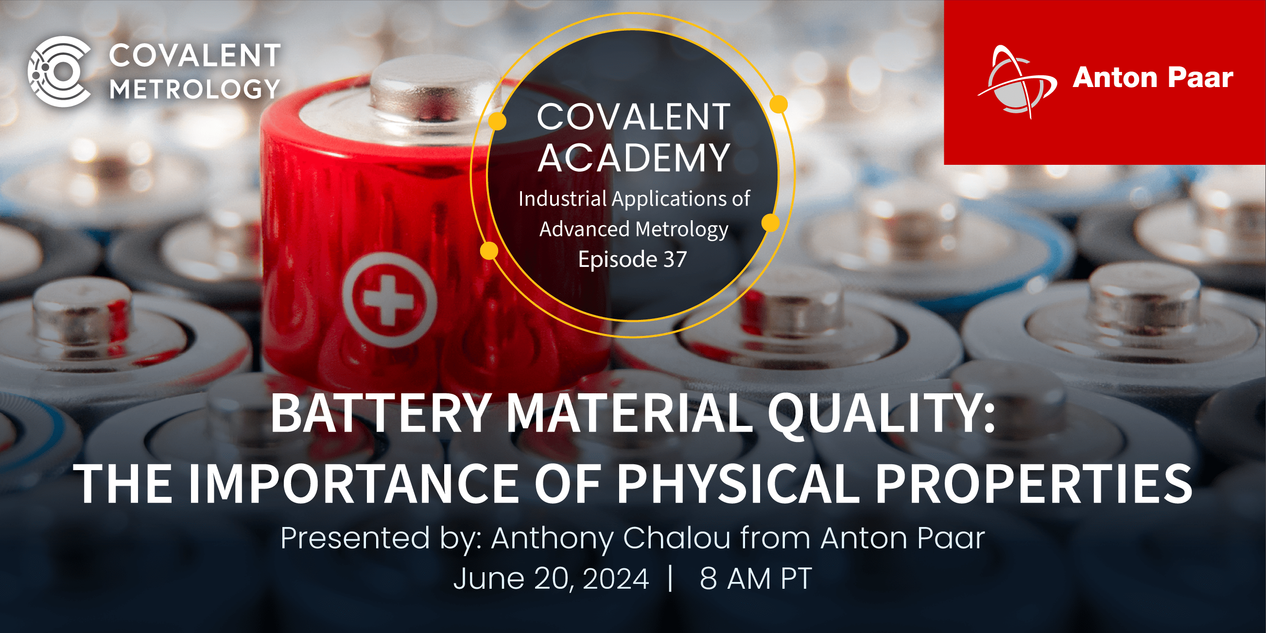 Webinar Event Battery Material Quality The Importance Of Physical Properties Covalent Metrology 5151